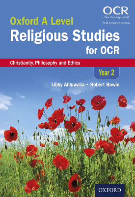 Oxford A Level Religious Studies for OCR:  Year 2  Student Book: Christianity, Philosophy and Ethics