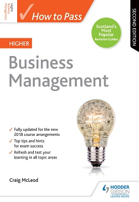 How to Pass - Higher Business Management - Second Edition
