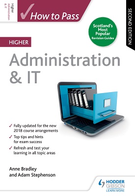 How to Pass Higher Administration & IT: Second Edition