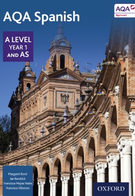 AQA A Level Year 1 and AS Spanish Student Book