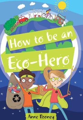 Reading Planet KS2 - How to be an Eco-Hero - Level 8: Supernova (