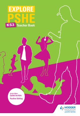 Explore PSHE for Key Stage 3 Teacher Book
