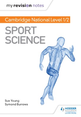My Revision Notes: Cambridge National Level 1/2 Sport Science