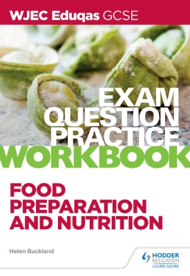 WJEC Eduqas GCSE Food Preparation and Nutrition Exam Question Practice Workbook