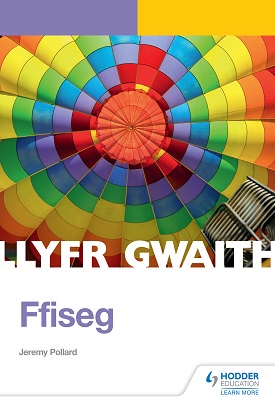 WJEC GCSE Physics Workbook (Welsh Language Edition)