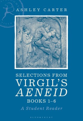Selections from Virgil's Aeneid Books 1-6