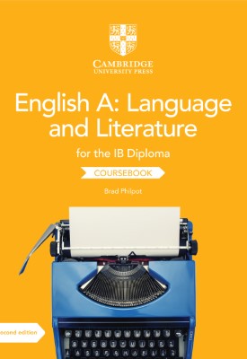 English A: Language and Literature for the IB Diploma Coursebook