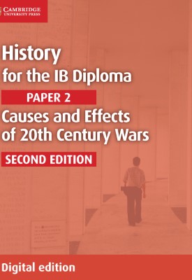 IB History Paper 2: Causes and Effects of 20th Century Wars