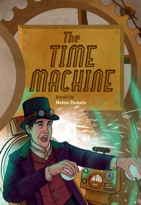 Reading Planet - The Time Machine - Level 6: Fiction (Jupiter)