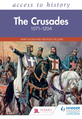 Access to History: The Crusades 1071–1204