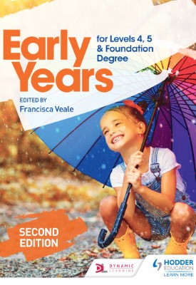 Early Years for Levels 4, 5 and Foundation Degree Second Edition