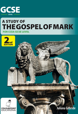 A Study of the Gospel of Mark for CCEA GCSE