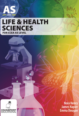 Life and Health Sciences for CCEA AS