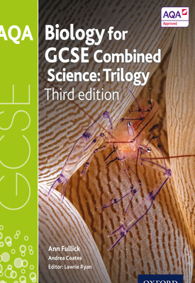 AQA GCSE Biology for Combined Science Trilogy