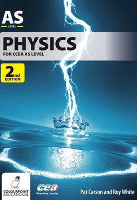 Physics for CCEA AS 2nd Edition