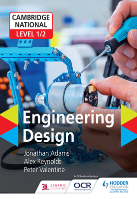 Cambridge National Level 1/2 Award/Certificate in Engineering Design