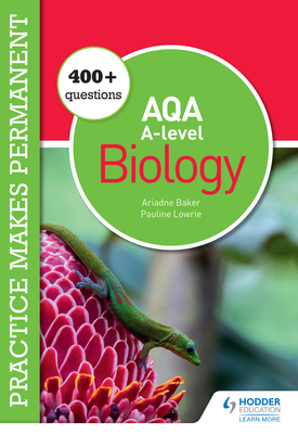 Practice makes permanent 400+ questions for AQA A level Biology