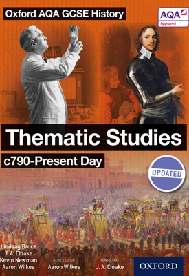 Oxford AQA History for GCSE Thematic Studies c790 Present Day (Britain Health, Power, and Migration, Empires and the People)