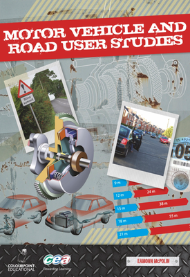 Motor Vehicle and Road User Studies for CCEA GCSE