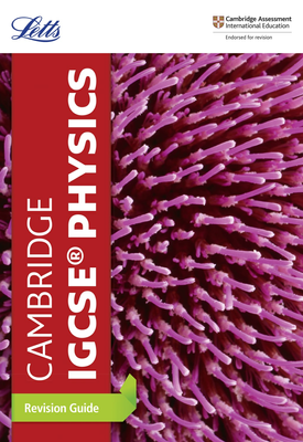 Letts Cambridge IGCSE™ Revision Cambridge IGCSE Physics Revision Guide