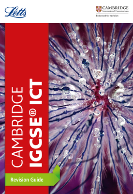 Cambridge IGCSE (TM) ICT Revision Guide
