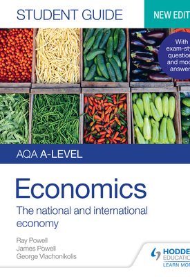 AQA A level Economics Student Guide 2 The national and international economy