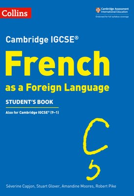 Collins Cambridge IGCSE — Cambridge IGCSE French Students Book