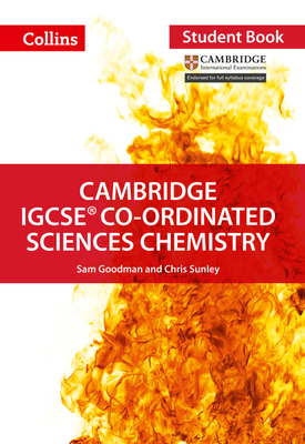 Collins Cambridge IGCSE™ — Cambridge IGCSE Co-ordinated Sciences Chemistry Student's Book