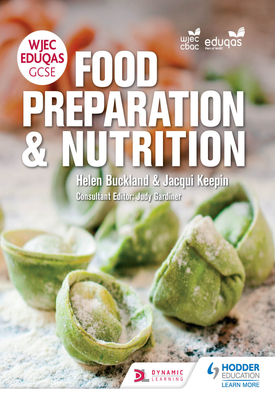 WJEC EDUQAS GCSE Food Preparation and Nutrition