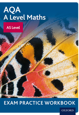 AQA A Level Maths AS Level Exam Practice Workbook