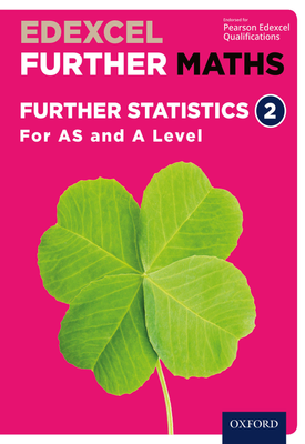 Edexcel Further Maths Further Statistics 2 For AS and A Level