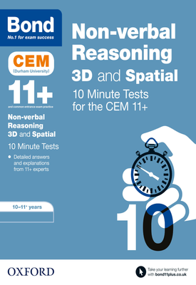 Bond 11+ CEM 3D Non Verbal Reasoning 10 Minute Tests