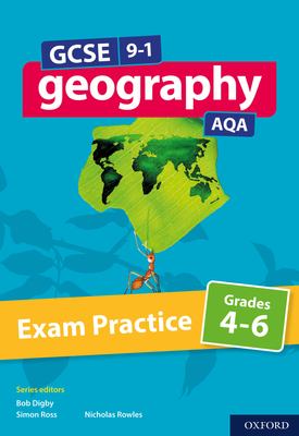GCSE 9 1 Geography AQA Exam Practice Grades 4 6