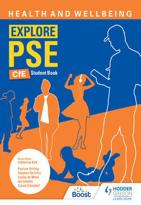 Explore PSE Health and Wellbeing for CfE Student Book