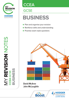 My Revision Notes CCEA GCSE Business