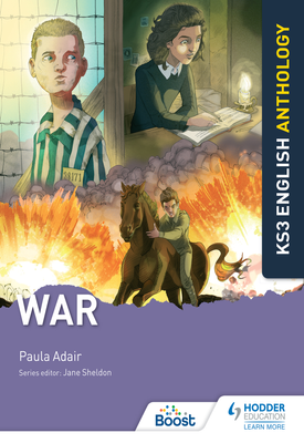 Key Stage 3 English Anthology War