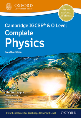 Cambridge IGCSE® & O Level Complete Physics Student Book Fourth Edition