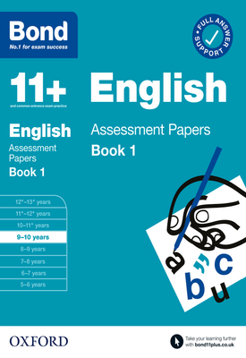 Bond 11+ Maths Assessment Papers Book 1 9-10 Years
