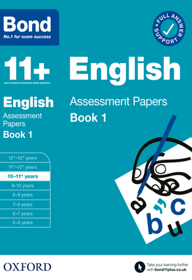 Bond 11+ English Assessment Papers Book 1 10 11 Years