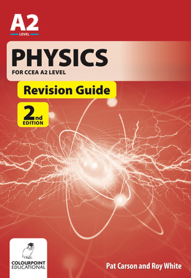 Physics for CCEA AS Level Revision Guide 2nd Edition