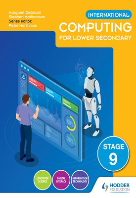 International Computing for Lower Secondary Students Book Stage 9