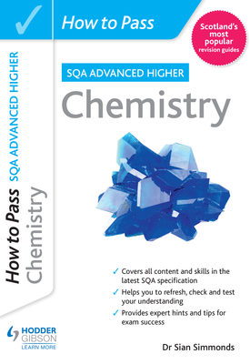 How to Pass SQA Advanced Higher Chemistry