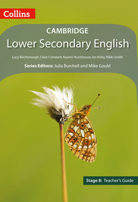 Collins Cambridge Lower Secondary English — Lower Secondary English Teacher's Guide: Stage 8