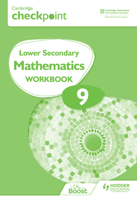 Cambridge Checkpoint Lower Secondary Mathematics Workbook 9