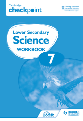 Cambridge Checkpoint Lower Secondary Science Workbook 7