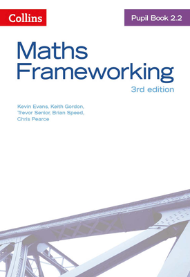 Maths Frameworking — KS3 Maths Pupil Book 2.2