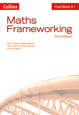 Maths Frameworking — KS3 Maths Pupil Book 3.1