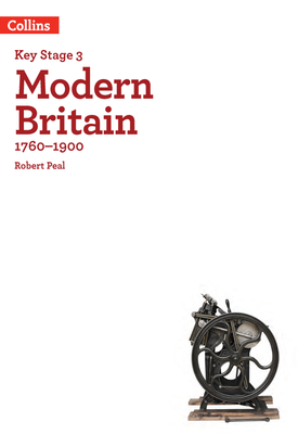 Knowing History — KS3 History Modern Britain (1760 1900)