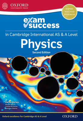 Cambridge International AS & A Level Physics Exam Success Guide