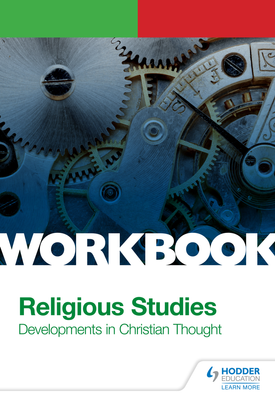 OCR A Level Religious Studies Developments in Christian Thought Workbook